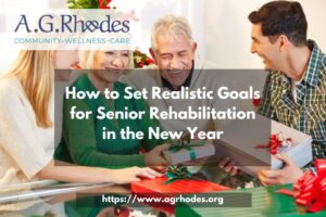 how to set realistic goals in senior rehabilitation