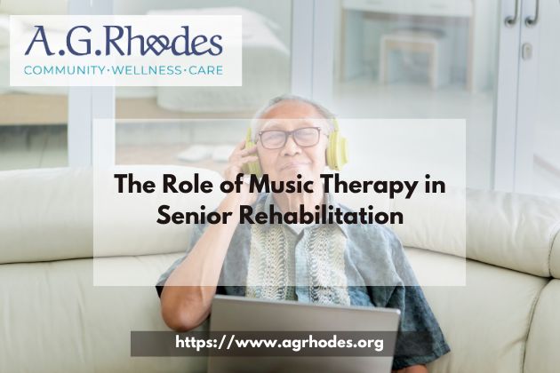 The Role of Music Therapy in Senior Rehabilitation