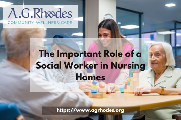 The Important Role of a Social Worker in Nursing Homes