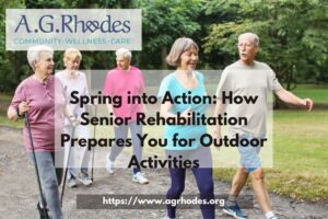 How Senior Rehabilitation Prepares You for Outdoor Activities
