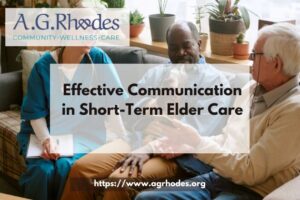 Effective Communication in Short-Term Elder Care