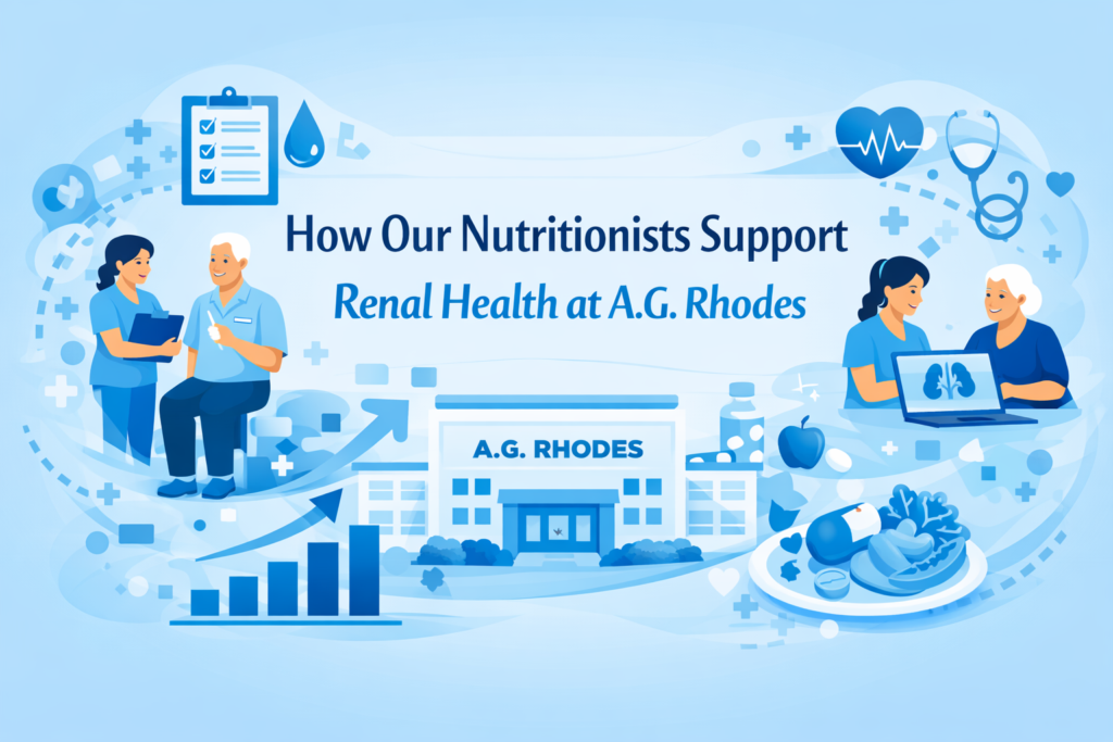 How Our Nutritionists Support Renal Health at A.G. Rhodes